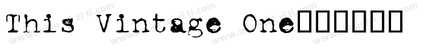 This Vintage One字体转换